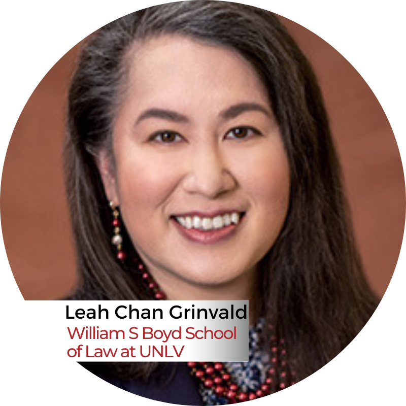 Leah Chan Grinvald, Dean and Richard J. Morgan Professor of Law, William S Boyd School of Law at UNLV